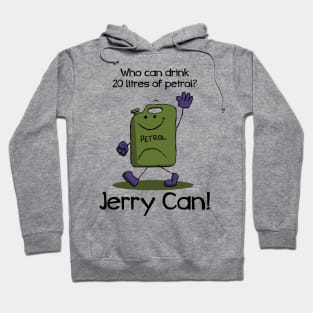 Jerry Can Petrol Joke Hoodie